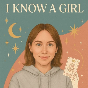 I Know A Girl