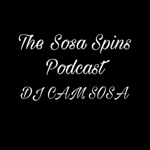 The Sosa Spins Podcast
