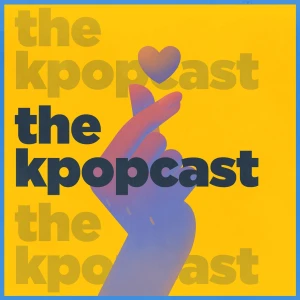 Kpopcast: for the best sounds & ideas in Kpop