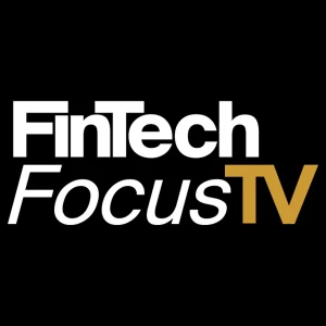 FinTech Focus TV – Powered by Harrington Starr