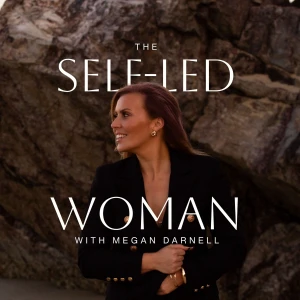 The Self Led Woman Podcast: emotional eating and nervous system healing for self-leadership