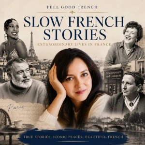 Feel Good French | Slow French Podcast & Stories