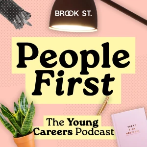 PeopleFirst: The Young Careers Podcast