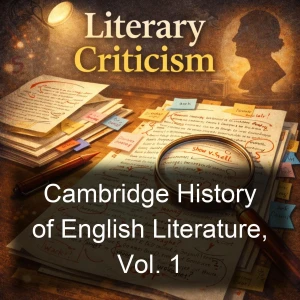 Cambridge History of English Literature, Vol. 1