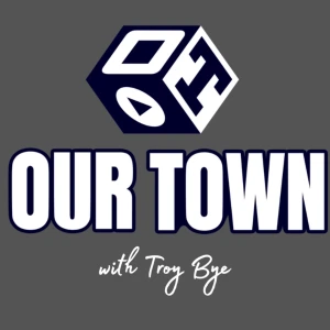 Our Town w/ Troy Bye