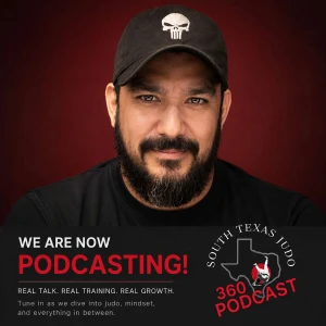 South Texas Judo 360 Podcast