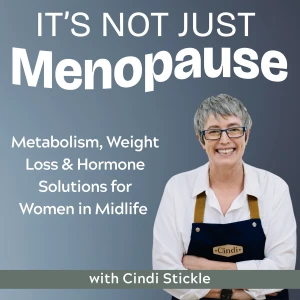 It's Not JUST Menopause: GLP-1, Metabolism, Weight Loss & Hormone Solutions for Women in Midlife