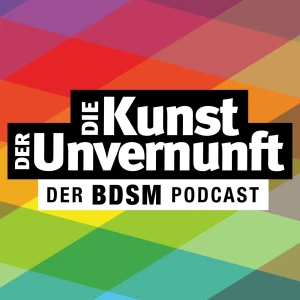 BDSM - Die Kunst der Unvernunft