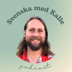 Svenska med Kalles Podcast