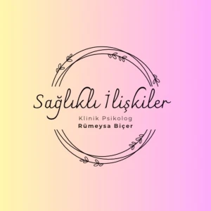 Sağlıklı İlişkiler