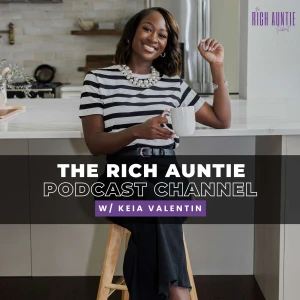 The Rich Auntie Podcast