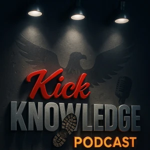 Kick Knowledge PodCast