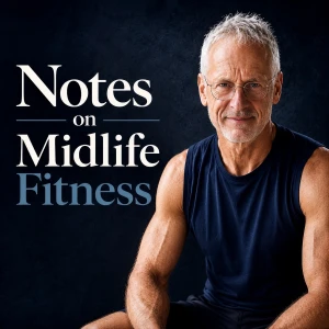 Notes On Midlife Fitness