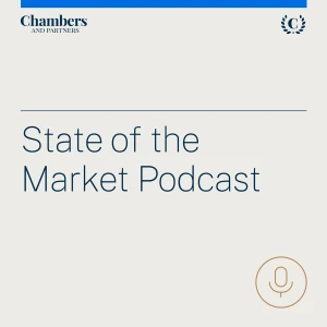Chambers Global Practice Guides State of the Market