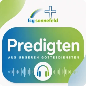 FCG Sonnefeld Predigten