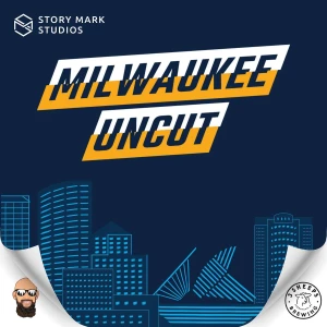 Milwaukee Uncut