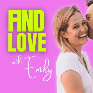 Find Love With Emily