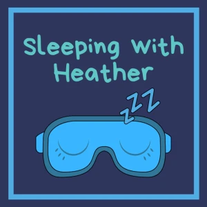 Sleeping with Heather