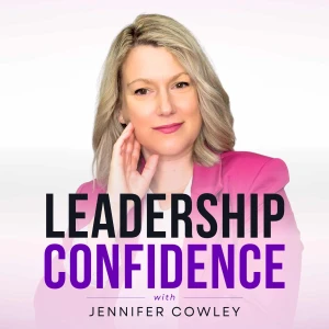 Leadership Confidence with Jennifer Cowley