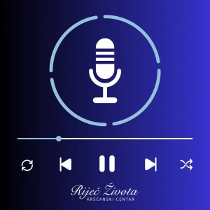 Riječ Života podcast