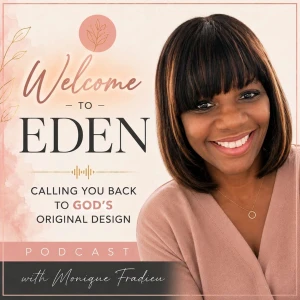 Welcome to Eden with Monique Fradieu