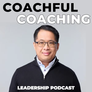 Coachful Coaching Leadership Podcast