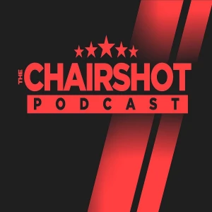 The ChairShot Podcast