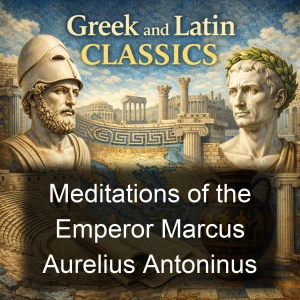 Meditations of the Emperor Marcus Aurelius Antoninus