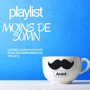 Moins de 30 minutes : les meilleurs podcasts courts
