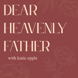 Dear Heavenly Father