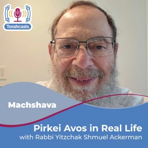 Pirkei Avos in Real Life
