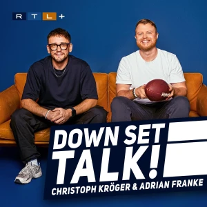 Down Set Talk! - Der NFL Podcast von RTL