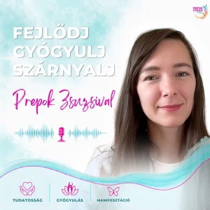 Prepok Zsuzsi Holistic Podcast