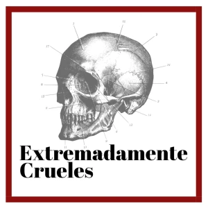 Extremadamente Crueles
