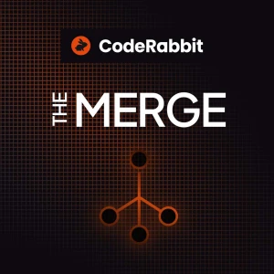 The Merge (by CodeRabbit)