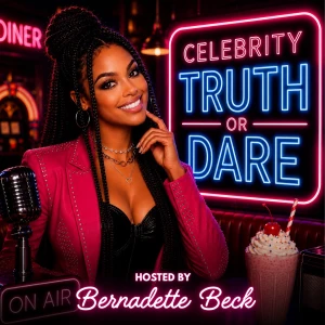 Celebrity Truth or Dare with Bernadette Beck
