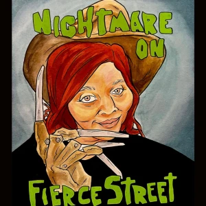 A Nightmare on Fierce Street