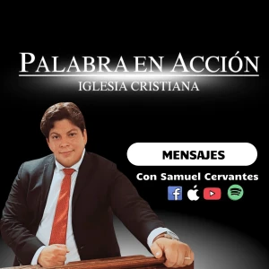 Iglesia Cristiana Palabra En Acción Podcast