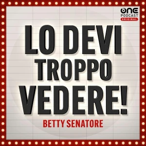 Lo devi troppo vedere!