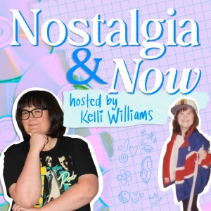 Nostalgia & Now
