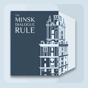 The Minsk Dialogue Rule