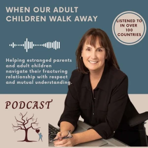When Our Adult Children Walk Away