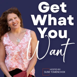 How to Get What You Want