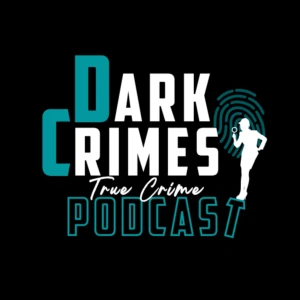 Dark Crimes Podcast Deutsch