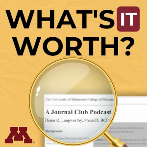 What's it Worth? A Journal Club Podcast