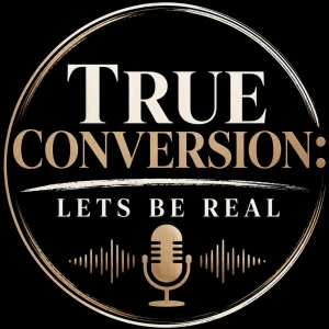 LDS True Conversion: Lets Be Real