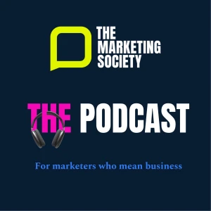The Marketing Society Podcast
