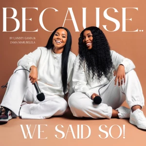 Because We Said So