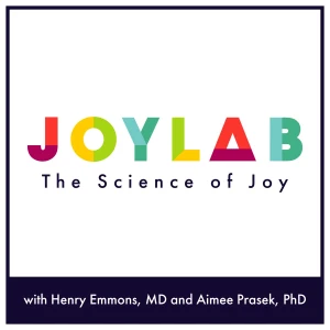 Joy Lab | navigate stress, anxiety, & depression with the science of joy