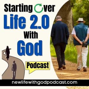 Starting Over : Life 2.0 With God